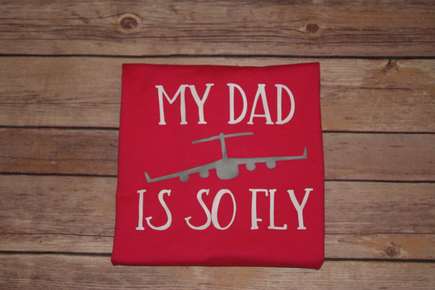 My Dad (Daddy) or Mom (Mommy) is So Fly Custom Airplane Shirt, Military Deployment Homecoming Shirt, C-17 KC-135 Kid Tee, Daddy's Co-Pilot