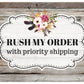 Rush My Order Fee + Priority Shipping